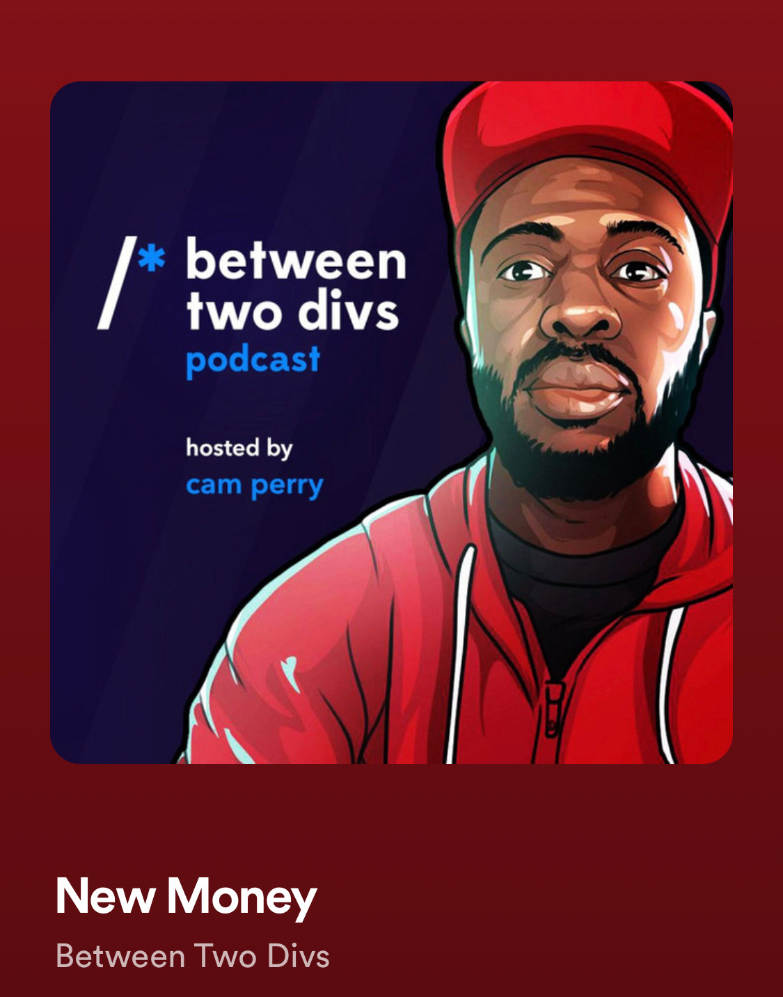 Between Two Divs Podcast Interview : New Money